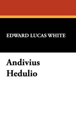 Andivius Hedulio (Paperback)
