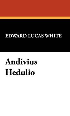 Andivius Hedulio (Hardback)