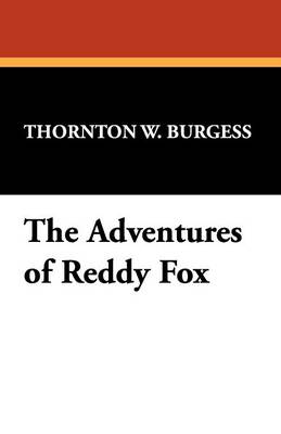 The Adventures of Reddy Fox (Paperback)