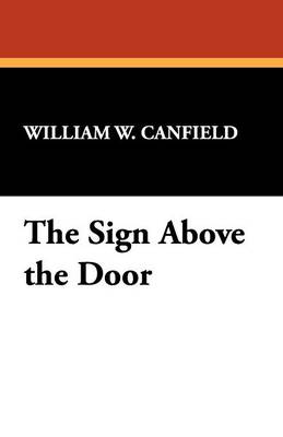 The Sign Above the Door (Paperback)