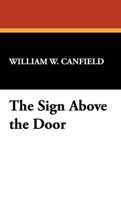 The Sign Above the Door (Hardback)