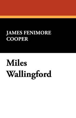 Miles Wallingford (Paperback)