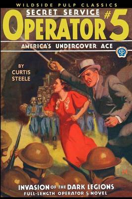 Operator #5: Invasion of the Dark Legions (Paperback)