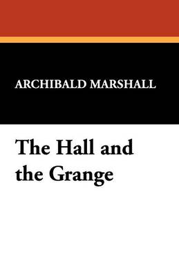 The Hall and the Grange (Paperback)