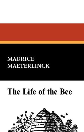 The Life of the Bee (Paperback)