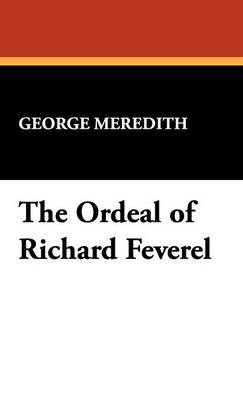 The Ordeal of Richard Feverel (Hardback)