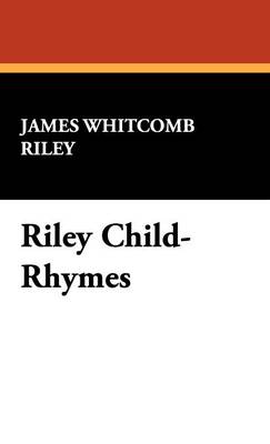 Riley Child-Rhymes (Hardback)