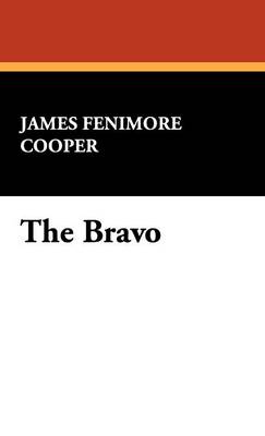 The Bravo (Hardback)
