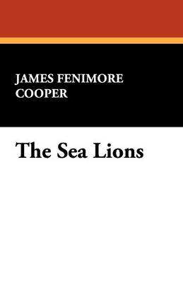 The Sea Lions (Paperback)