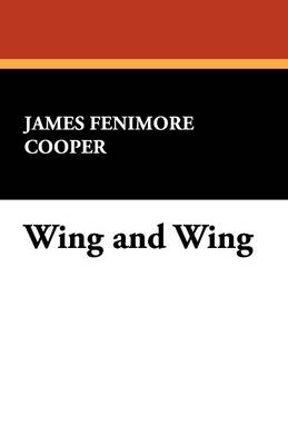 Wing and Wing (Paperback)