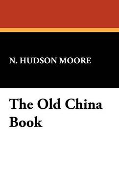 The Old China Book (Hardback)