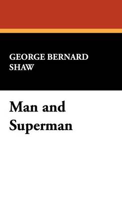 Man and Superman (Hardback)