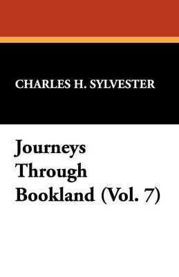 Journeys Through Bookland (Vol. 7) (Paperback)