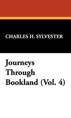 Journeys Through Bookland (Vol. 4) (Hardback)