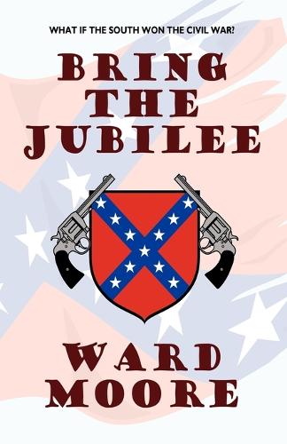 Bring the Jubilee (Paperback)