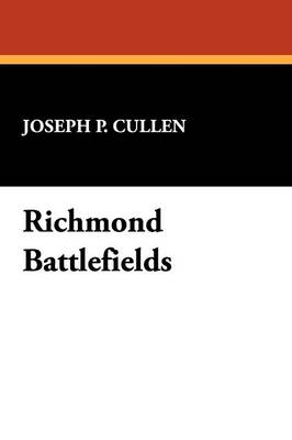 Richmond Battlefields (Paperback)