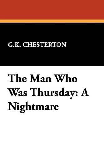 The Man Who Was Thursday: A Nightmare (Paperback)
