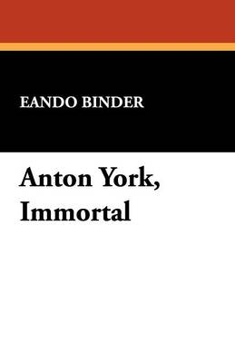Anton York, Immortal (Paperback)