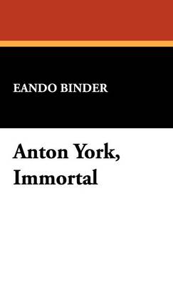Anton York, Immortal (Hardback)