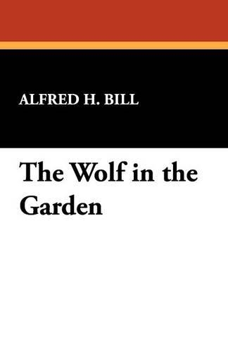 The Wolf in the Garden (Paperback)