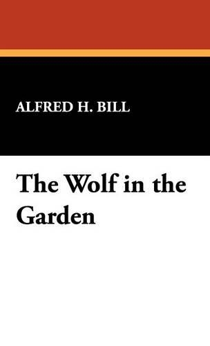 The Wolf in the Garden (Hardback)
