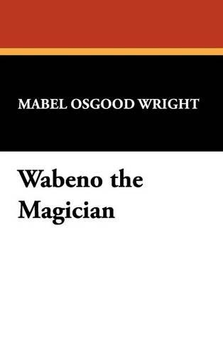 Wabeno the Magician (Hardback)