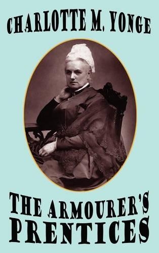 The Armourer's Prentices (Hardback)