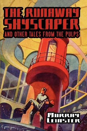 The Runaway Skyscraper and Other Tales from the Pulps - Wildside Classics (Paperback)