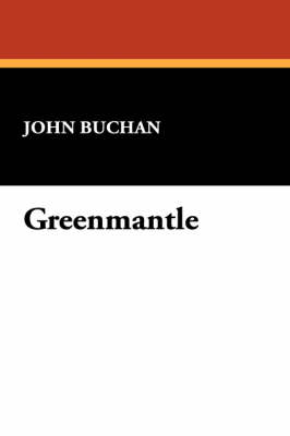 Greenmantle (Paperback)