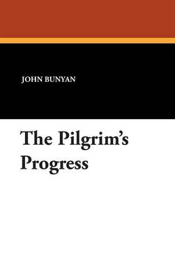 The Pilgrim's Progress (Hardback)