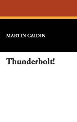 Thunderbolt! (Hardback)