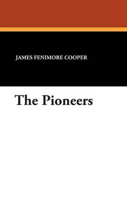 The Pioneers (Hardback)