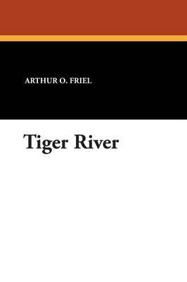 Tiger River (Paperback)