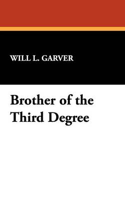 Brother of the Third Degree (Hardback)