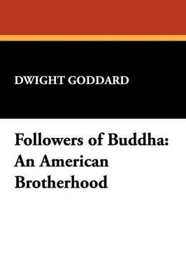 Followers of Buddha: An American Brotherhood (Paperback)