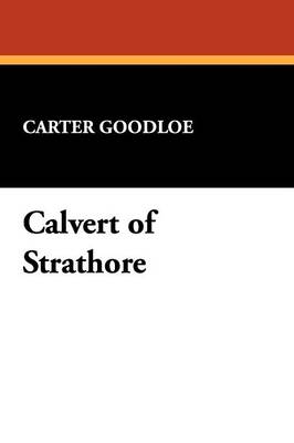 Calvert of Strathore (Paperback)