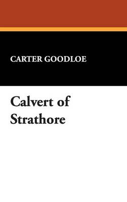Calvert of Strathore (Hardback)