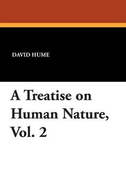 A Treatise on Human Nature, Vol. 2 (Paperback)