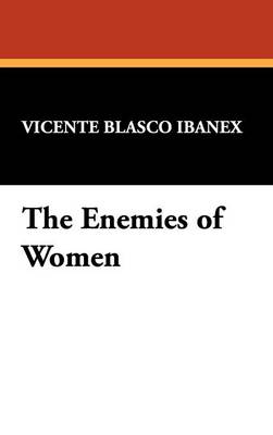 The Enemies of Women (Hardback)