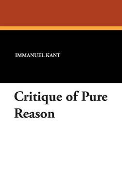 Critique of Pure Reason (Hardback)