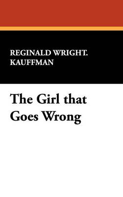 The Girl That Goes Wrong (Hardback)