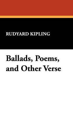Ballads, Poems, and Other Verse (Hardback)