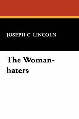 The Woman-Haters (Paperback)