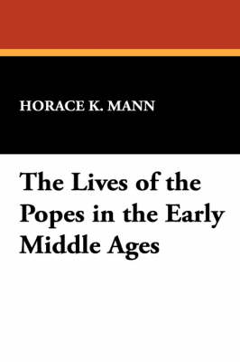 The Lives of the Popes in the Early Middle Ages (Paperback)