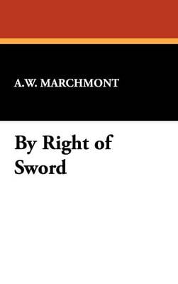 By Right of Sword (Hardback)