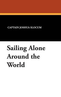 Sailing Alone Around the World (Hardback)