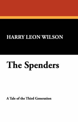 The Spenders (Paperback)