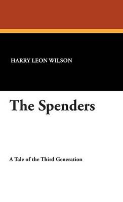 The Spenders (Hardback)