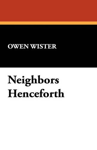 Neighbors Henceforth (Paperback)