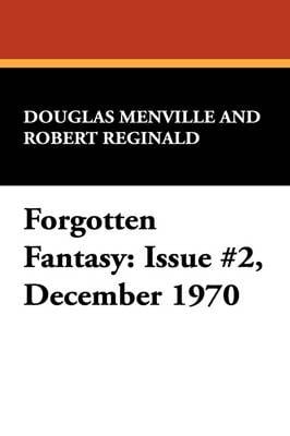 Forgotten Fantasy: Issue #2, December 1970 (Paperback)